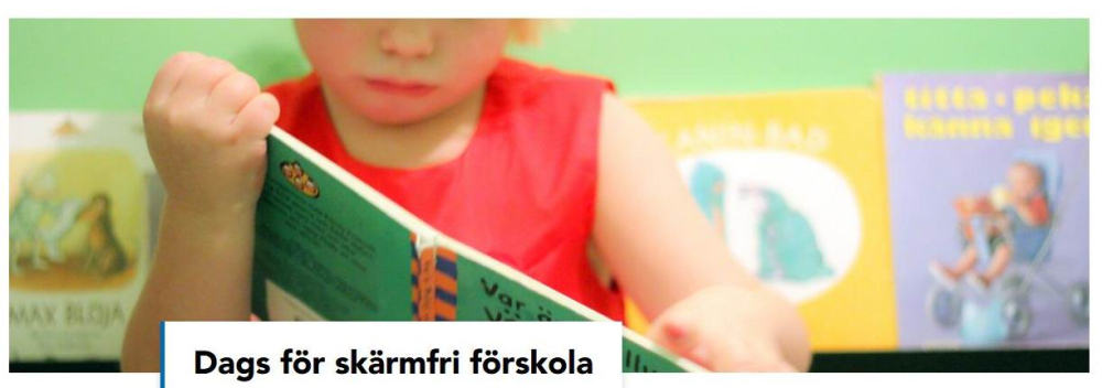 Zeit für eine bildschirmfreie Vorschule (Schweden)